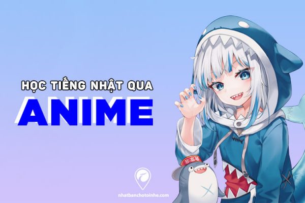 TOP 10 bộ phim hoạt hình anime giúp bạn học tiếng Nhật hiệu quả