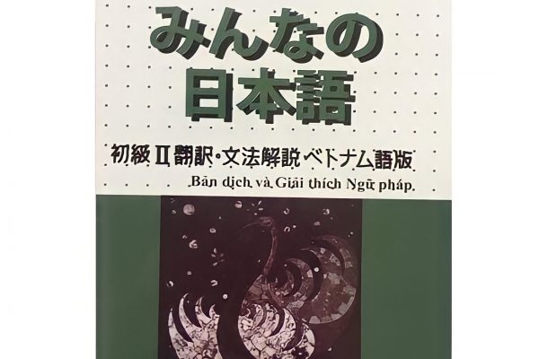Sách Minna No Nihongo Sơ cấp 2 Bản cũ: Bản dịch và giải thích ngữ pháp tiếng Nhật