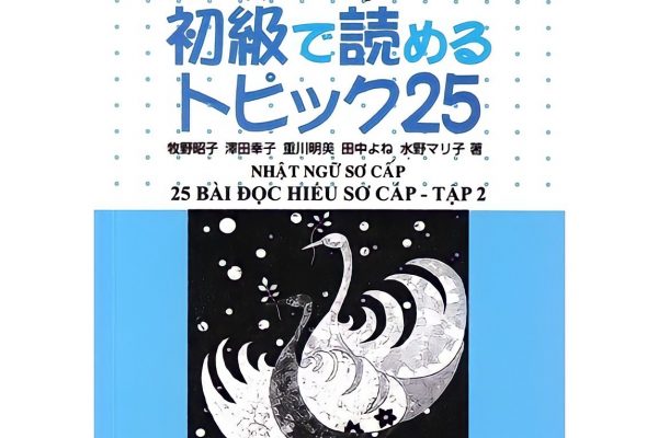 Minna No Nihongo Sơ cấp 2 Bản cũ: Yomeru Topikku 25, 25 bài đọc hiểu sơ cấp, giá rẻ