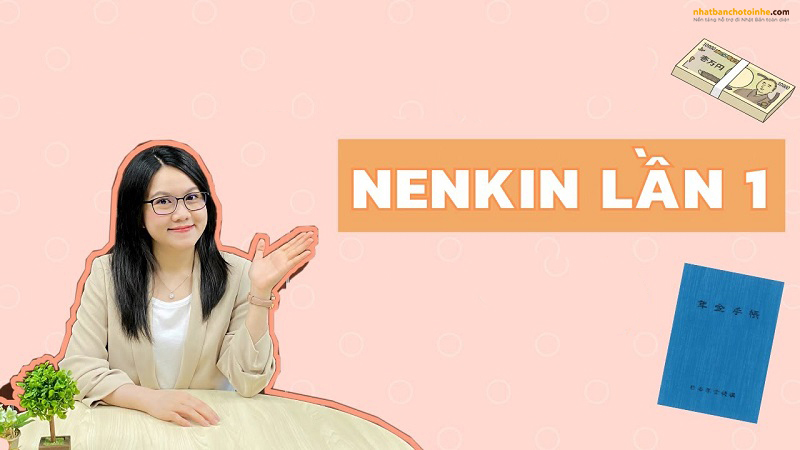 Bản mẫu Nenkin và cách viết mẫu đơn lấy Nenkin lần 1 mới nhất hiện nay