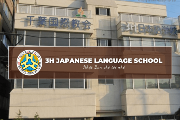 3H Japanese Language School – Liệu Có Thật Sự Nổi Như Lời Đồn?