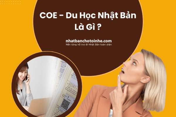 Tìm hiểu COE Du học Nhật Bản