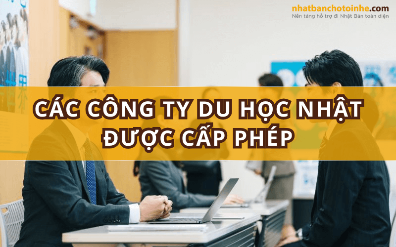 Tìm hiểu các công ty du học Nhật được cấp phép