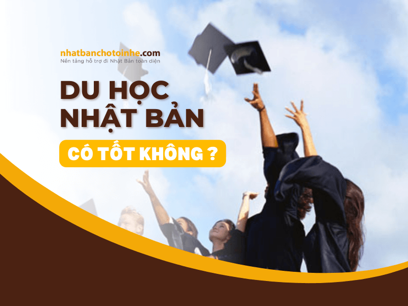 Du học Nhật Bản có thật sự tốt