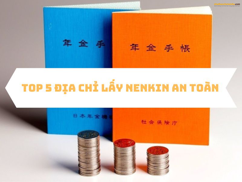 Nenkin được trả sau khi kết thúc hợp đồng lao động 