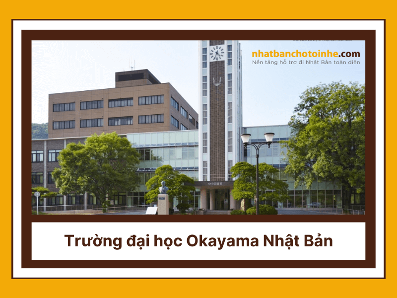 Okayama - Trường đào tạo ngành luật hàng đầu Nhật Bản