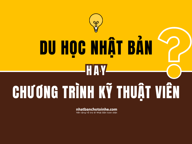 Nên đi du học Nhật Bản hay kỹ thuật viên