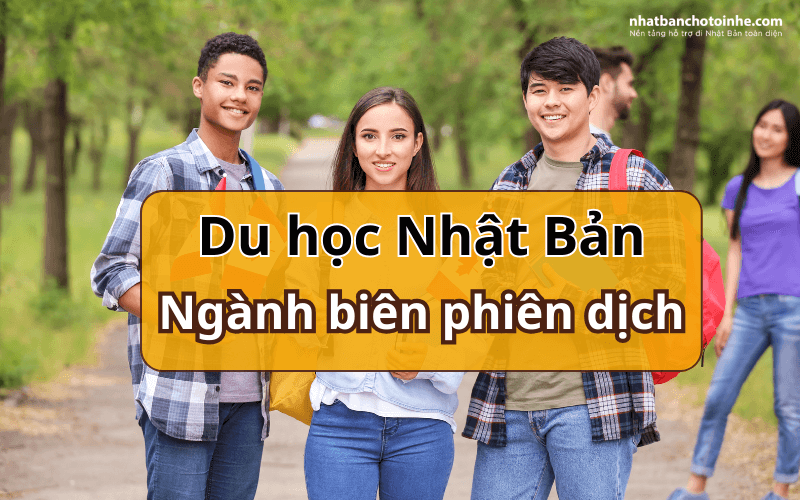 Nhật Bản điểm đến cho các bạn đam mê ngành biên phiên dịch