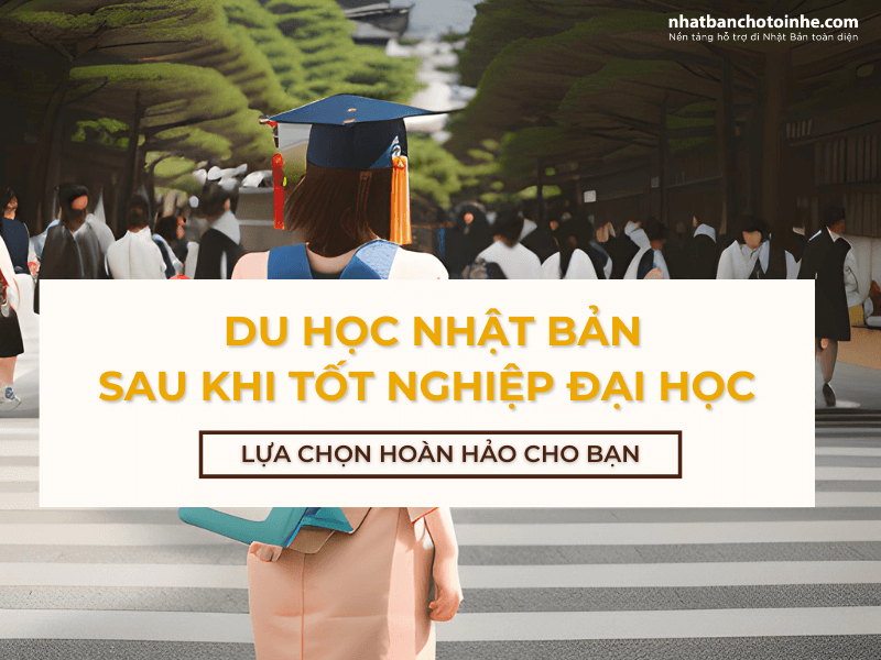 Du học Nhật Bản sau khi tốt nghiệp đại học