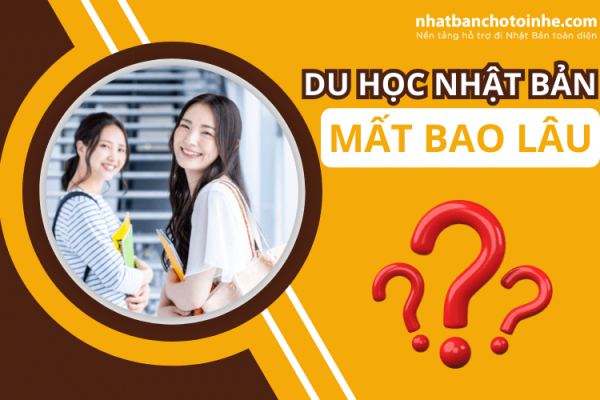 Đi du học Nhật Bản mất bao nhiêu thời gian