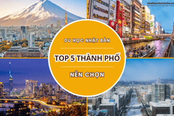 Nên lựa chọn thành phố nào khi đi du học Nhật Bản