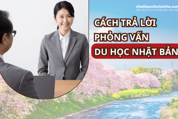 Giải đáp phòng vấn du học Nhật Bản