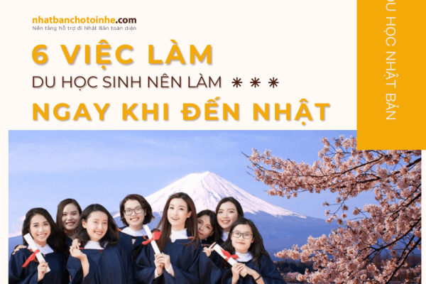 Nên làm gì ngay khi sang Nhật