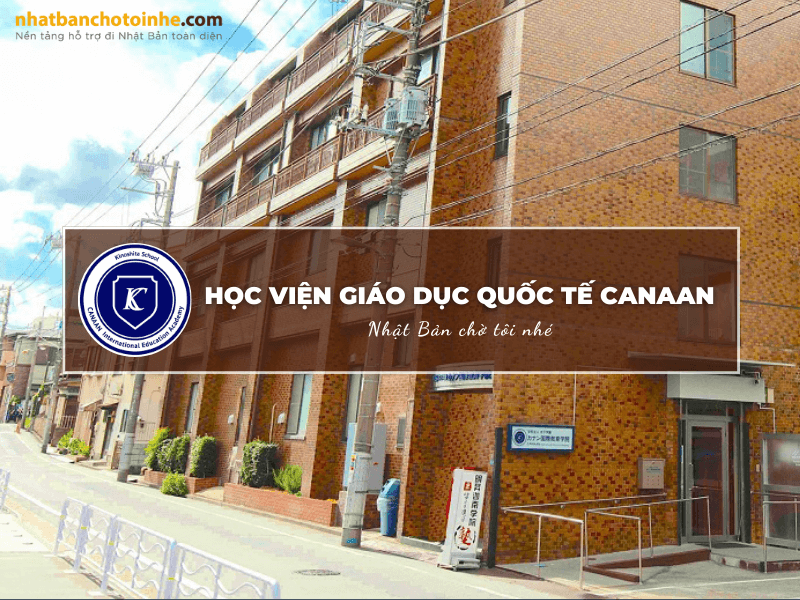 Học viện giáo dục Quốc tế Canaan: Thông tin tuyển sinh, đào tạo và học phí