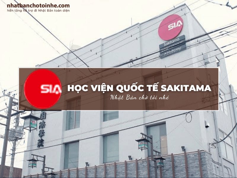 Học viện quốc tế Sakitama: Thông tin tuyển sinh, đào tạo và học phí