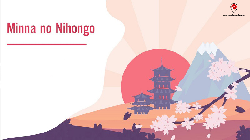 Minna No Nihongo 1, 2 bản cũ được xem là bộ sách giáo trình "huyền thoại"