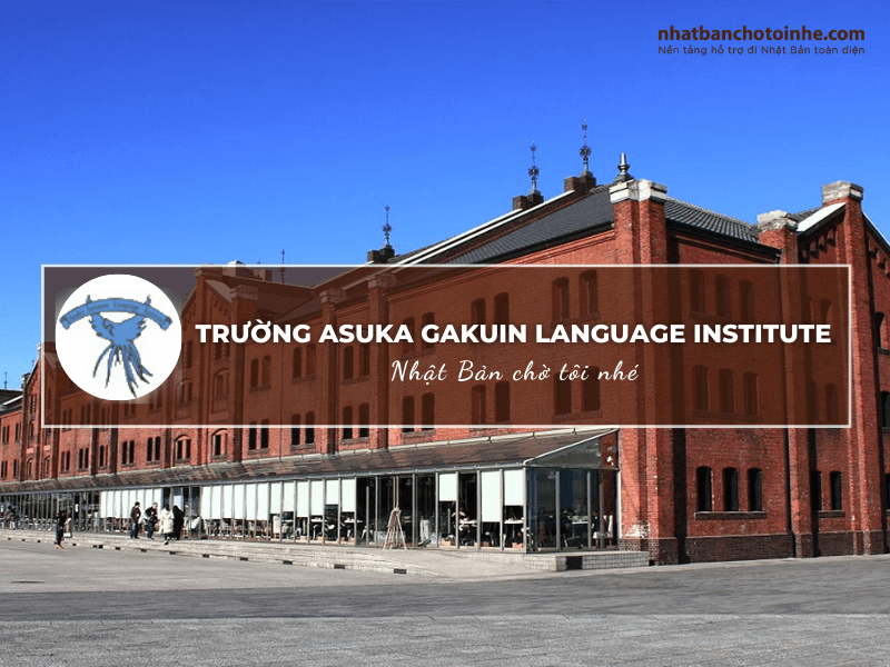 Asuka Gakuin Language Institute giải đáp thắc mắc chi tiết