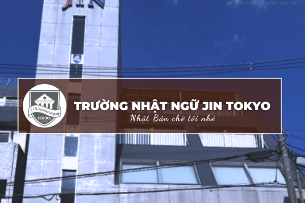 Trường Nhật ngữ JIN Tokyo