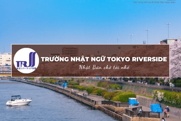 Trường Nhật ngữ Tokyo Riverside