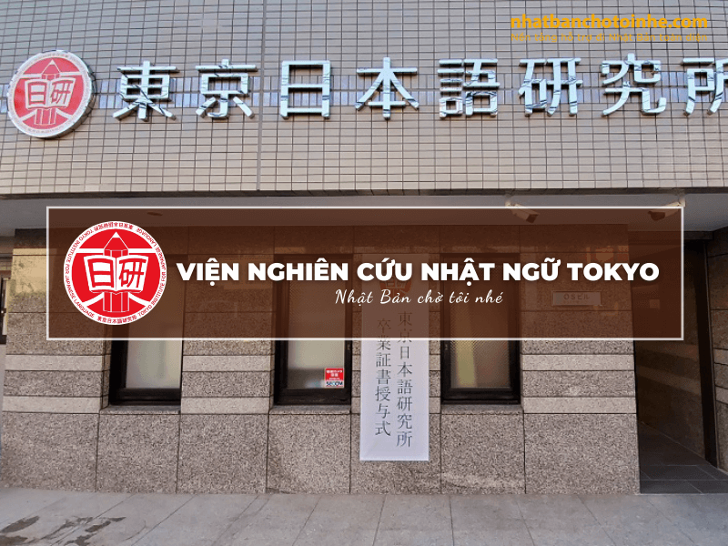 Viện nghiên cứu Nhật ngữ Tokyo: Thông tin tuyển sinh, đào tạo và học phí