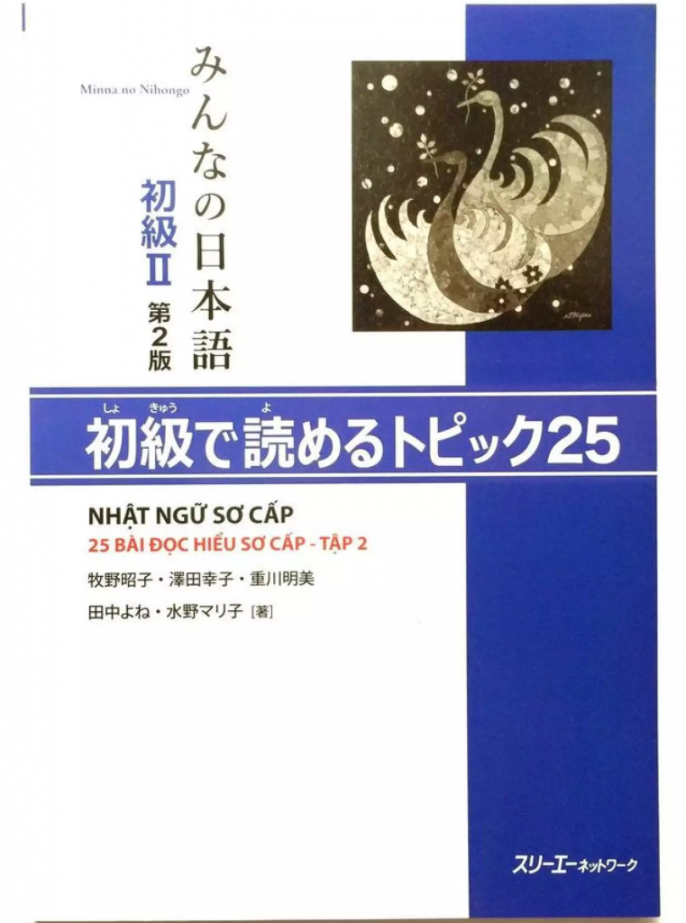 Minna No Nihongo Sơ cấp 2 Bản mới: Yomeru Topikku 25, 25 bài đọc hiểu, có tiếng Việt