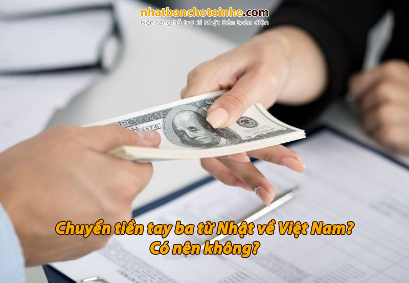 co-nen-chuyen-tien-tay-ba-tu-nhat-ve-viet-nam