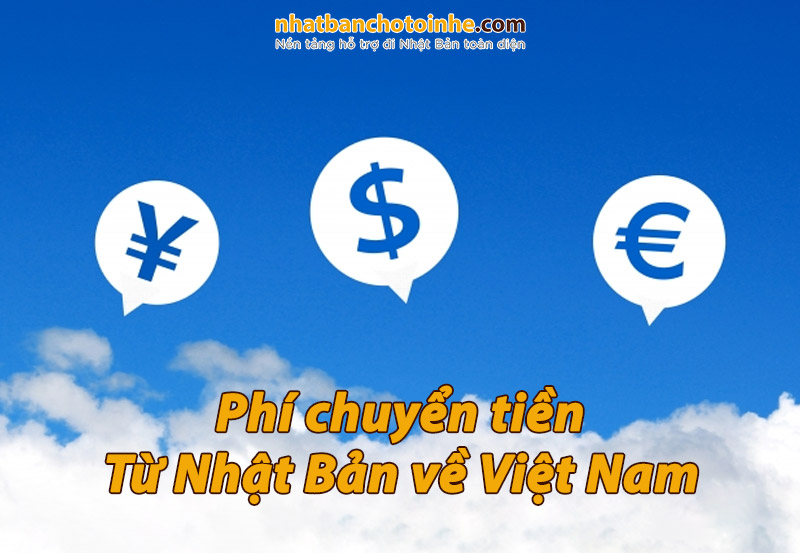 phi-chuyen-tien-tu-nhat-ve-viet-nam-la-bao-nhieu